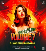 Dance Special Vol 7 (Remix) DJ Yogesh Prayagraj