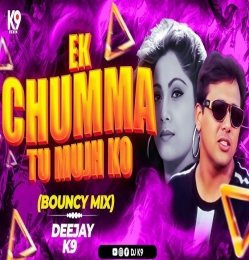 Ek Chumma Tu Mujhko (Remix) DJ K9