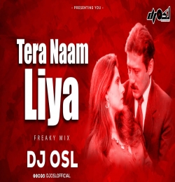 Tera Naam Liya (Remix) DJ Osl