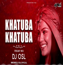 Khatuba Khatuba (Remix) DJ Osl